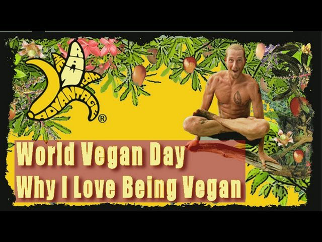 World Vegan Day, Why I love Being Vegan